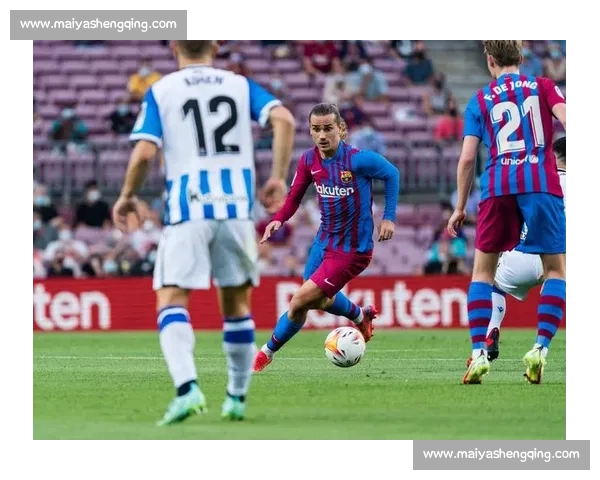 皇家社会主场迎战巴塞罗那 西甲强强对话看点十足争夺关键三分